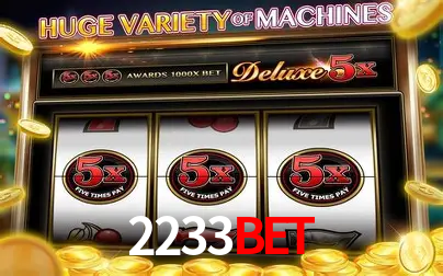 Descubra o Mundo do Cassino Online com 2233bet